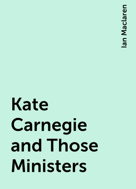 Kate Carnegie and Those Ministers