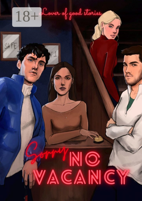 Sorry, no vacancy, Lover of good stories