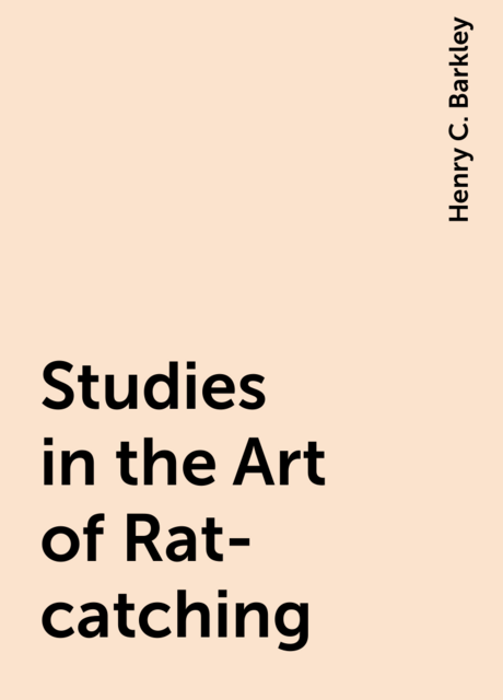 Studies in the Art of Rat-catching