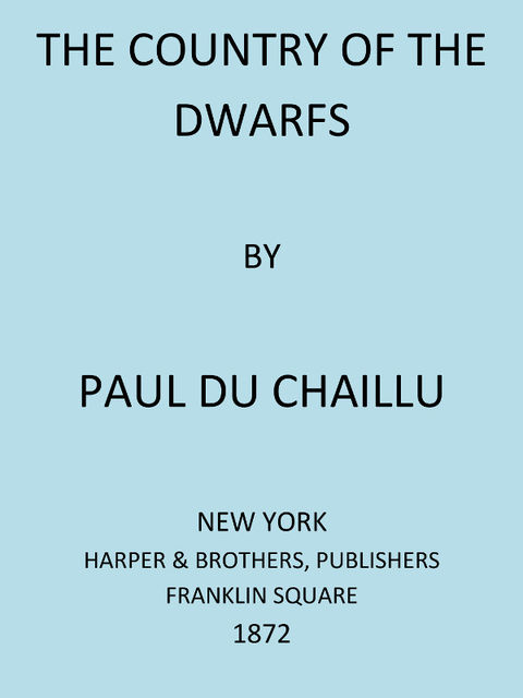 The Country of the Dwarfs