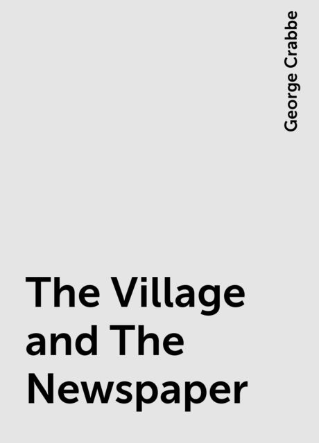 The Village and The Newspaper
