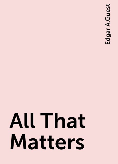 All That Matters