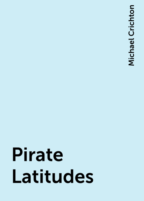 Pirate Latitudes