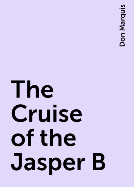 The Cruise of the Jasper B