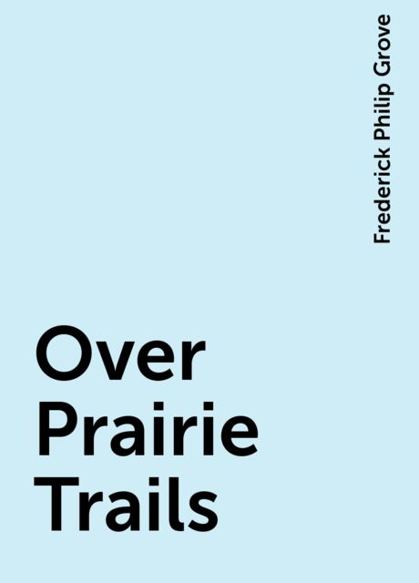 Over Prairie Trails