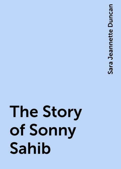 The Story of Sonny Sahib