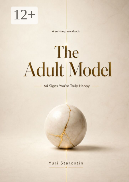 The Adult Model. 64 Signs You’re Truly Happy