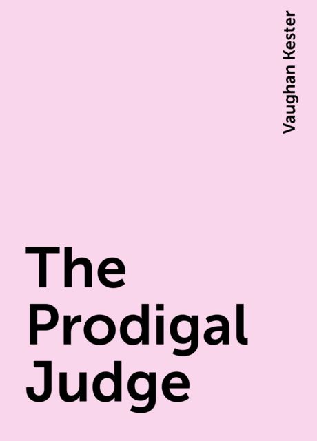 The Prodigal Judge