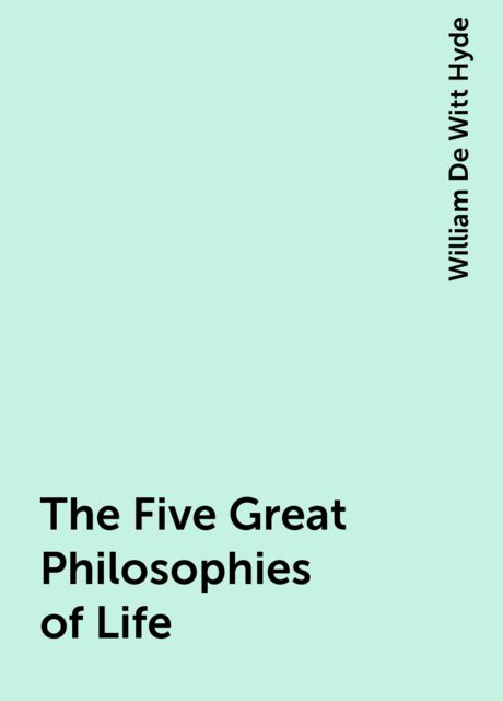 The Five Great Philosophies of Life