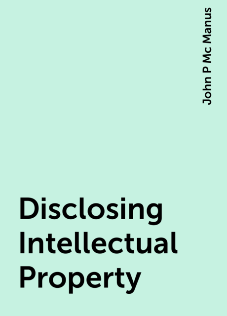 Disclosing Intellectual Property