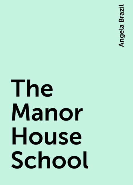 The Manor House School