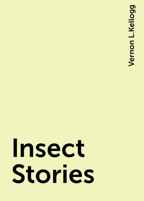 Insect Stories