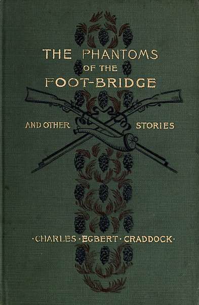 The Phantoms of the Foot-Bridge, and Other Stories