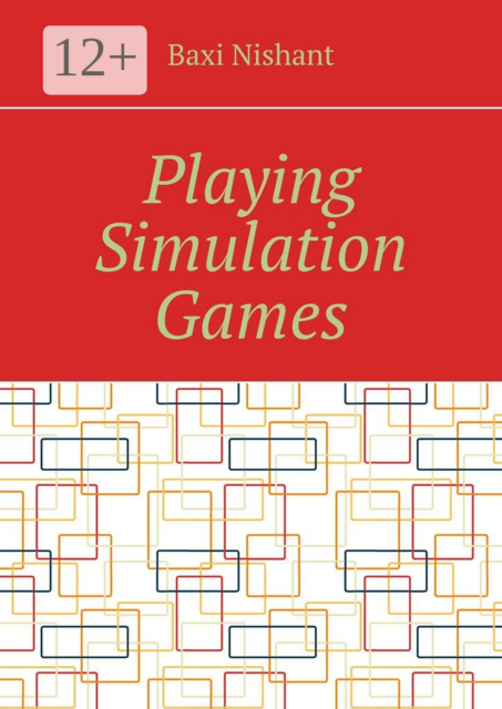 Playing Simulation Games