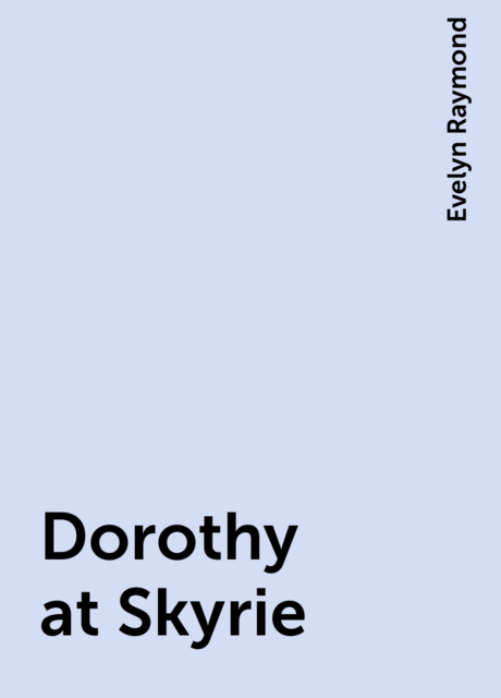 Dorothy at Skyrie