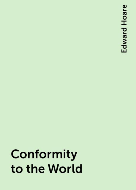 Conformity to the World