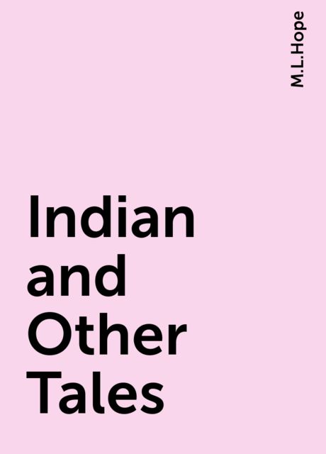 Indian and Other Tales