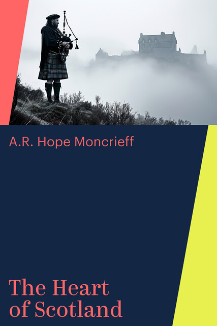 The Heart of Scotland