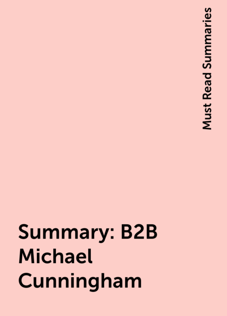 Summary: B2B  Michael Cunningham