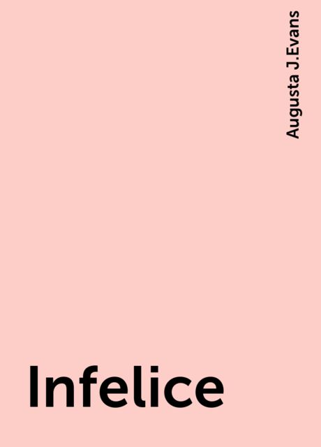 Infelice