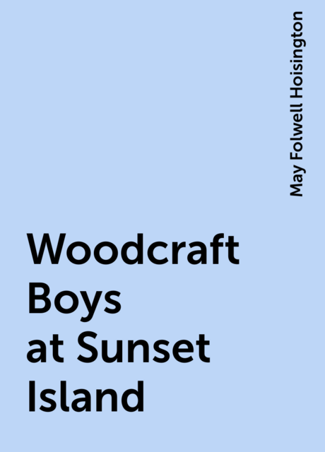 Woodcraft Boys at Sunset Island