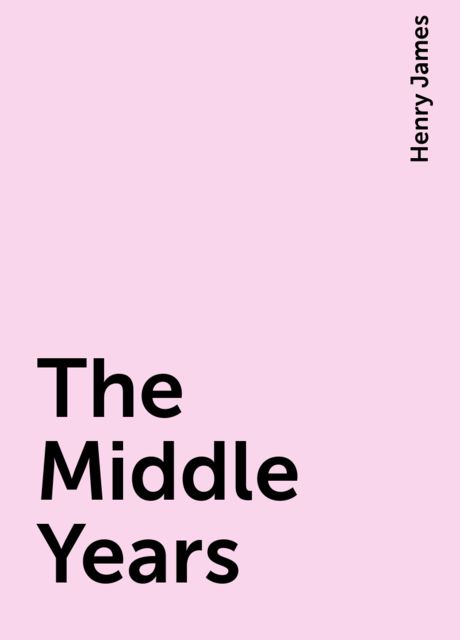 The Middle Years