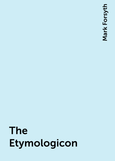 The Etymologicon