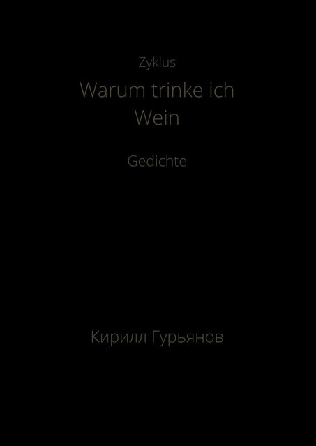 Warum trinke ich Wein