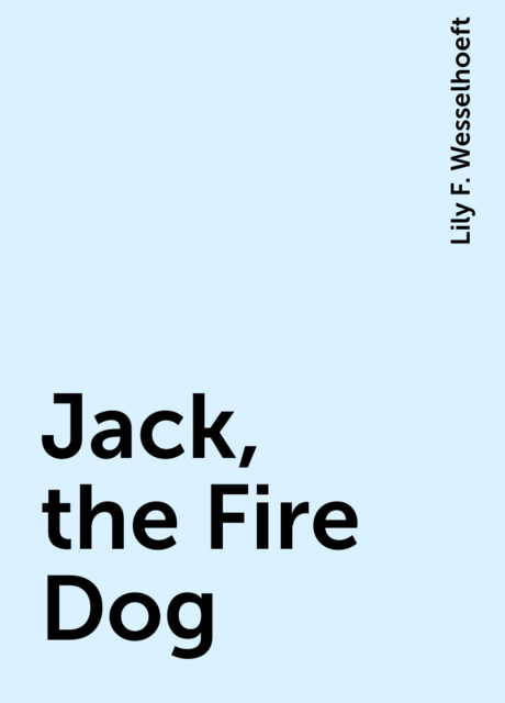 Jack, the Fire Dog