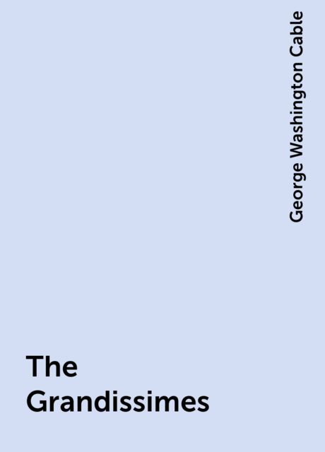 The Grandissimes