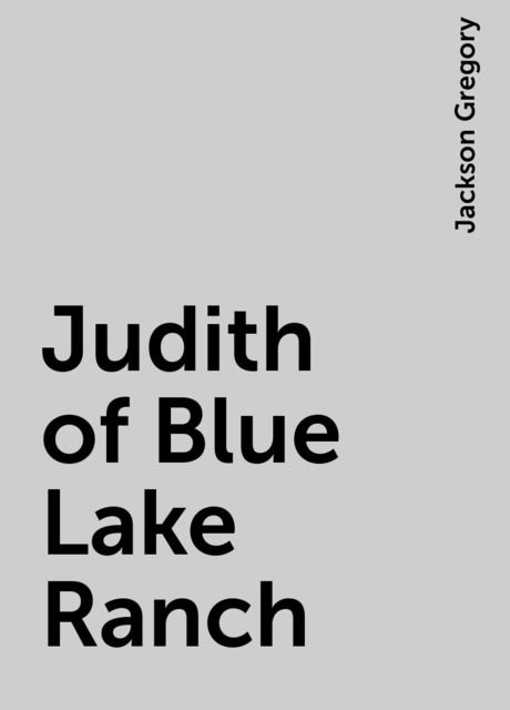 Judith of Blue Lake Ranch