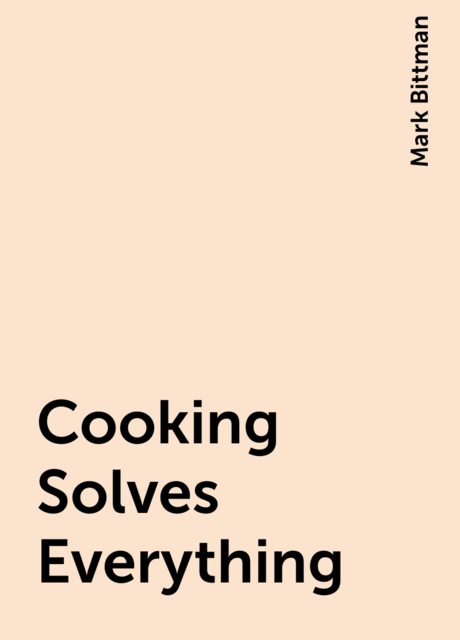 Cooking Solves Everything