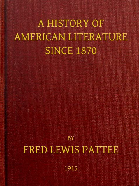 A History of American Literature Since 1870