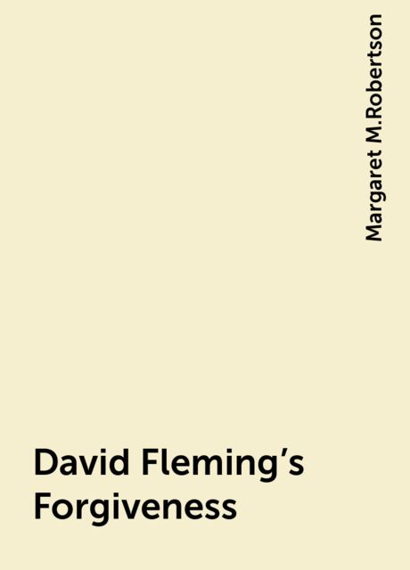 David Fleming's Forgiveness