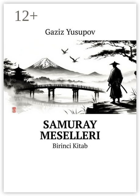 Samuray meselleri. Birinci Kitab