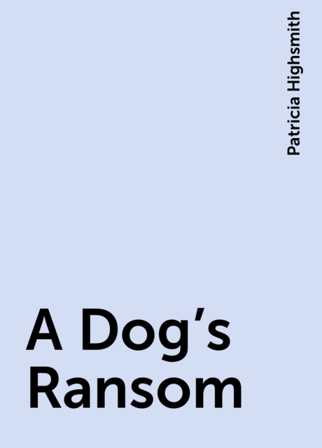 A Dog's Ransom