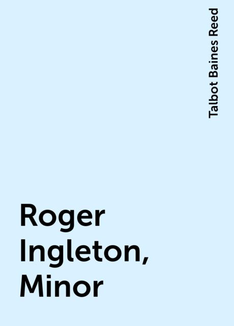 Roger Ingleton, Minor