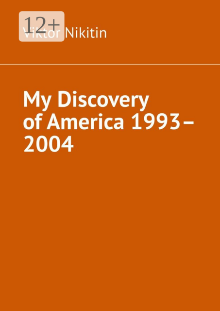 My Discovery of America 1993–2004