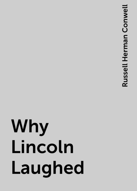 Why Lincoln Laughed