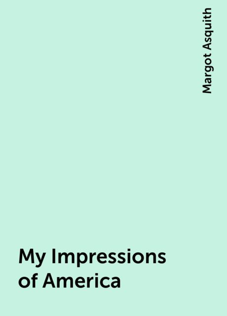 My Impressions of America
