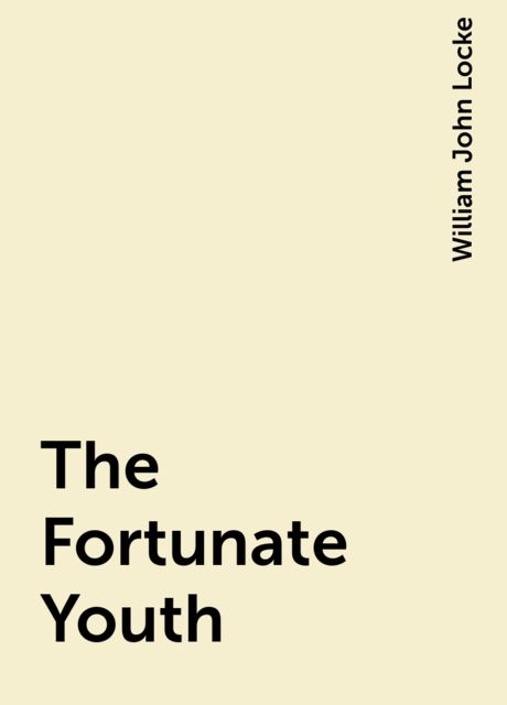 The Fortunate Youth