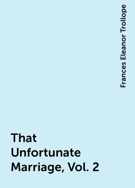 That Unfortunate Marriage, Vol. 2