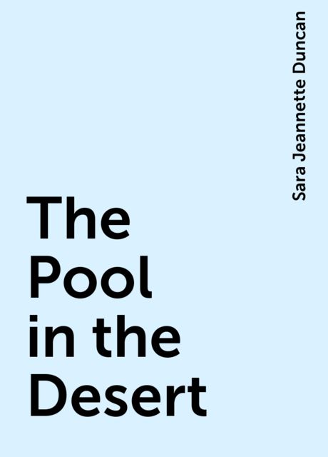 The Pool in the Desert