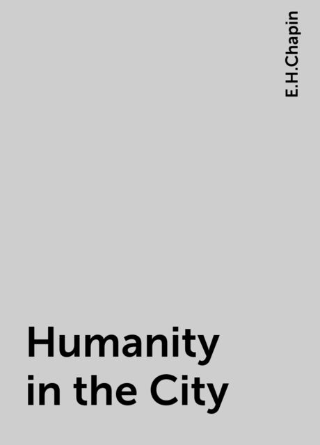 Humanity in the City