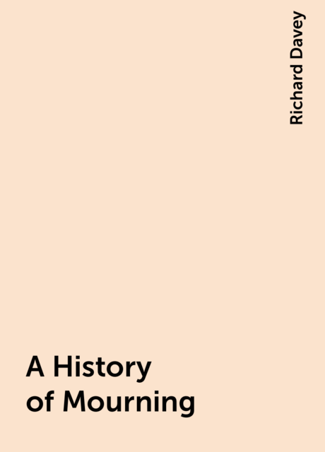A History of Mourning