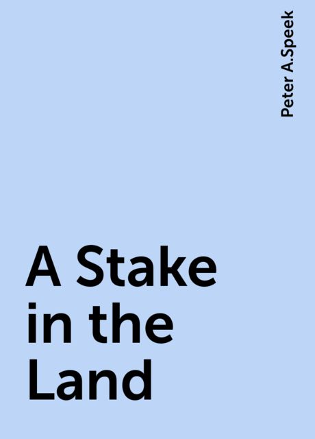 A Stake in the Land