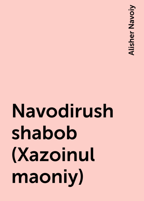 Navodirush-shabob (Xazoinul maoniy)