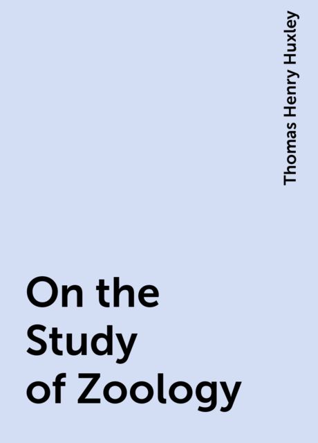 On the Study of Zoology