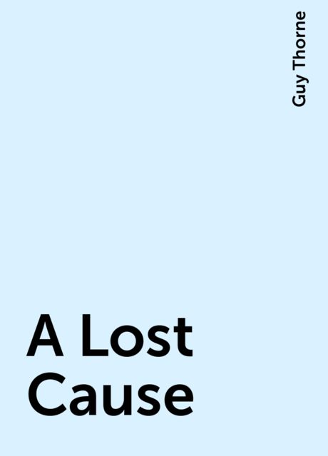 A Lost Cause