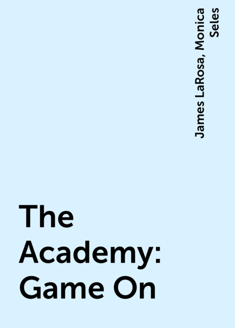 The Academy: Game On